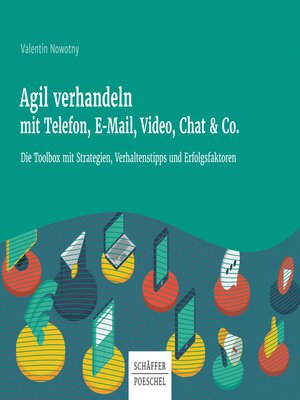 cover image of Agil verhandeln mit Telefon, E-Mail, Video, Chat & Co.